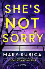 9780778308065-0778308065-She's Not Sorry: A Psychological Thriller