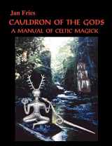 9781869928612-186992861X-Cauldron of the Gods: a manual of Celtic magick