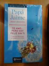 9786070702099-6070702093-Te amo... pero soy feliz sin ti (Spanish Edition)