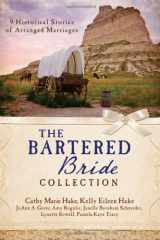 9781620291559-162029155X-The Bartered Bride Collection: 9 Historical Stories of Arranged Marriages
