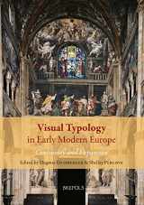 9782503545509-2503545505-Visual Typology in Early Modern Europe. Continuity and Expansion (Schriften Zur Politischen Kommunikation)