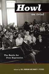 9780872864795-0872864790-Howl on Trial: The Battle for Free Expression