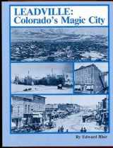 9780871086655-0871086654-Leadville: Colorado's Magic City (The Pruett Series)