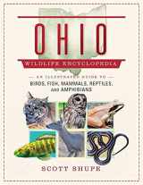9781510728837-151072883X-Ohio Wildlife Encyclopedia: An Illustrated Guide to Birds, Fish, Mammals, Reptiles, and Amphibians