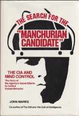 9780812907735-0812907736-The Search for the "Manchurian Candidate": The CIA and Mind Control