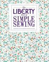 9781440240980-1440240981-The Liberty Book of Simple Sewing