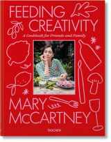 9783836589420-3836589427-Feeding Creativity: A Cookbook for Friends and Family