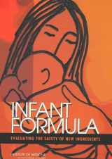 9780309091503-0309091500-Infant Formula: Evaluating the Safety of New Ingredients