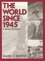 9780134344652-0134344650-World Since 1945, The: A Brief History