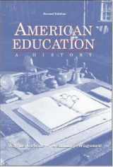 9780072289527-007228952X-American Education: A History