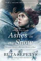 9781984836748-1984836749-Ashes in the Snow (Movie Tie-In)