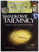 9788362981328-8362981326-Swiadkowie Tajemnicy (Polish Edition)