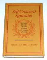 9780520048089-0520048083-Self-Crowned Laureates: Spenser, Jonson, Milton, and the Literary System