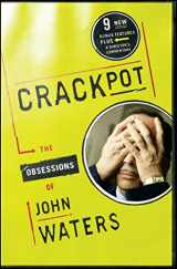 9780743246279-0743246276-Crackpot: The Obsessions of