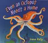 9780823422357-0823422356-Even an Octopus Needs a Home