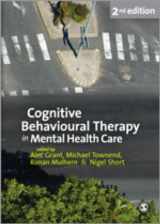 9781847876058-1847876056-Cognitive Behavioural Therapy in Mental Health Care