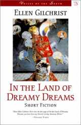 9780807128299-0807128295-In the Land of Dreamy Dreams (Voices of the South)