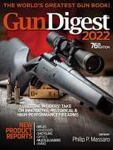 9781951115340-1951115341-Gun Digest 2022, 76th Edition: The World's Greatest Gun Book!