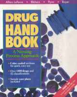 9780201092783-0201092786-Drug Handbook: A Nursing Process Approach