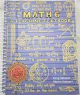 9780979726507-0979726506-Math 6 A Teaching Textbook