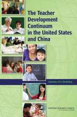 9780309151634-0309151635-The Teacher Development Continuum in the United States and China: Summary of a Workshop