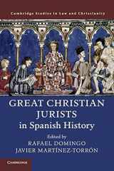 9781108448734-1108448739-Great Christian Jurists in Spanish History (Law and Christianity)