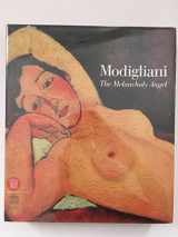 9788884912602-8884912601-Modigliani: The Melancholy Angel