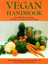 9780931411175-0931411173-Vegan Handbook: Over 200 Delicious Recipes, Meal Plans, and Vegetarian Resources for All Ages (Vegetarian Journal Reports Series, 2nd Bk.)