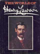 9780701814298-0701814292-THE WORLD OF HENRY LAWSON. Edited by Walter Stone.