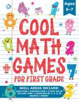 9781955731003-1955731004-Cool Math Games for First Grade: Fun Math Practice & Activities for Kids Ages 6-7