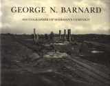 9780875296289-0875296289-George N. Barnard: Photographer of Sherman's Campaign