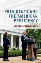 9780197643457-0197643450-Presidents and the American Presidency
