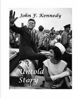 9780464171430-0464171431-John F. Kennedy: The Untold Story