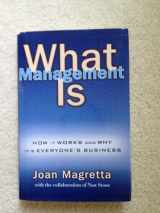 9780743203180-0743203186-What Management Is (How It Works and Why It's Everyone's Business)