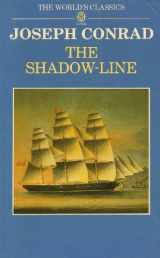 9780192816863-0192816861-The Shadow-Line: A Confession: Worthy of My Undying Regard (World's Classics)