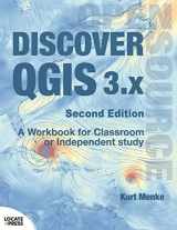 9780986805257-0986805254-Discover QGIS 3.x - Second Edition: A Workbook for Classroom or Independent Study