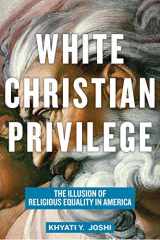 9781479812004-1479812005-White Christian Privilege