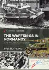 9781612006055-1612006051-The Waffen-SS in Normandy, June 1944: The Caen Sector (Casemate Illustrated)