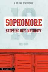 9780764490033-0764490036-Sophomore: Stepping Into Maturity: A 30-Day Devotional for Sophomores (Simply for Students)