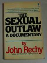 9780394621470-0394621476-The Sexual Outlaw: A Documentary