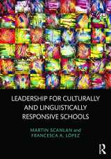 9780415710299-0415710294-Leadership for Culturally and Linguistically Responsive Schools