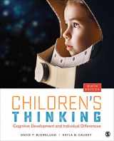 9781506334356-1506334350-Children′s Thinking: Cognitive Development and Individual Differences