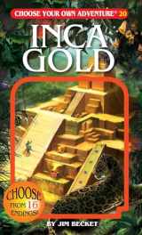 9781933390208-1933390204-Inca Gold (Choose Your Own Adventure #20)