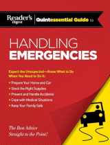 9781621452508-1621452506-Reader's Digest Quintessential Guide to Handling Emergencies (RD Quintessential Guides)