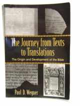 9780801027994-0801027993-The Journey from Texts to Translations: The Origin and Development of the Bible
