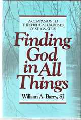 9780877934615-0877934614-Finding God in All things