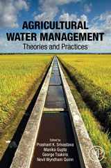 9780128123621-0128123621-Agricultural Water Management: Theories and Practices