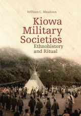 9780806190099-0806190094-Kiowa Military Society (The Civilization of the American Indian Series) (Volume 263)