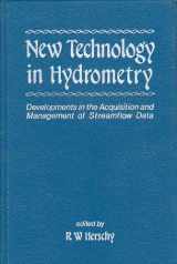 9780852745588-0852745583-New Technology in Hydrometry: Developments in the Acquisition and Management of Streamflow Data