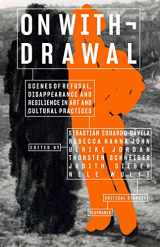 9783035805062-3035805067-On Withdrawal―Scenes of Refusal, Disappearance, and Resilience in Art and Cultural Practices (Critical Stances)